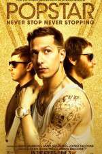Watch Popstar: Never Stop Never Stopping Myflixer