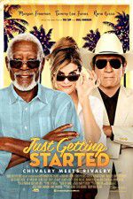 Watch Just Getting Started Myflixer