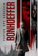 Watch Bonhoeffer: Pastor. Spy. Assassin. Myflixer