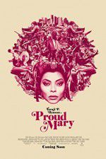 Watch Proud Mary Myflixer