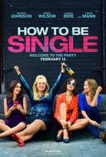 Watch How to Be Single Myflixer