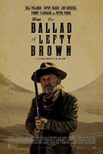 Watch The Ballad of Lefty Brown Myflixer