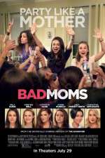 Watch Bad Moms Myflixer