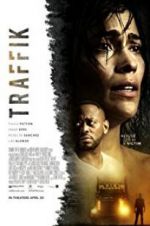Watch Traffik Myflixer