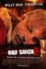 Watch Bad Santa 2 Myflixer