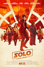 Watch Solo: A Star Wars Story Myflixer