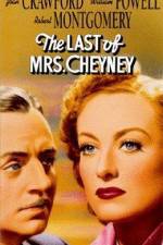 Watch The Last of Mrs Cheyney Myflixer