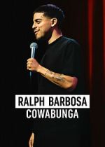 Watch Ralph Barbosa: Cowabunga Myflixer