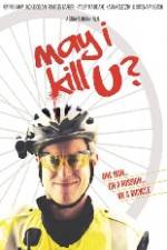 Watch May I Kill U Myflixer