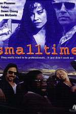 Watch Small Time Myflixer