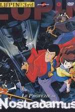 Watch Rupan sansei: Kutabare! Nastradamus Myflixer
