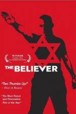 Watch The Believer Myflixer