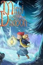 Watch Mimi and the Mountain Dragon Myflixer