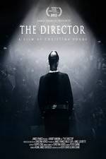 Watch The Director: An Evolution in Three Acts Myflixer