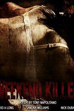 Watch Weekend Killer Myflixer