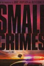 Watch Small Crimes Myflixer