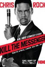 Watch Chris Rock: Kill the Messenger - London, New York, Johannesburg Myflixer