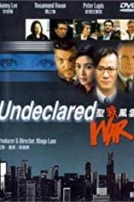 Watch Undeclared War Myflixer