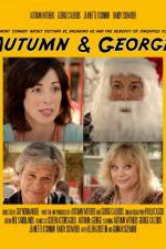 Watch Autumn and George Myflixer