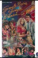 Watch Single Bars, Single Women Myflixer