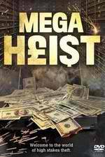 Watch Mega Heist Myflixer