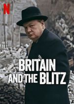 Watch Britain and the Blitz Myflixer