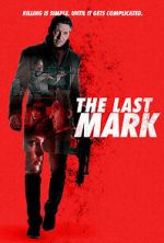 Watch The Last Mark Myflixer