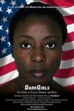Watch Dark Girls Myflixer