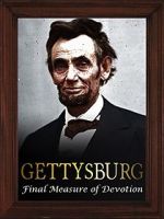 Watch Gettysburg: The Final Measure of Devotion Myflixer