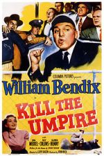 Watch Kill the Umpire Myflixer