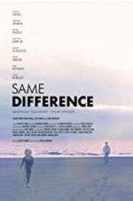 Watch Same Difference Myflixer