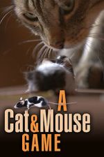 Watch A Cat and Mouse Game Myflixer