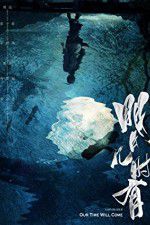 Watch Our Time Will Come Myflixer