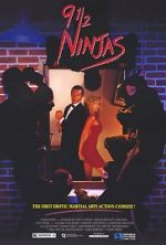 Watch 9 1/2 Ninjas! Myflixer