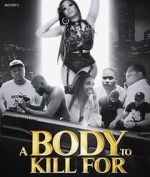 Watch A Body to Kill For Myflixer