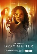 Watch Gray Matter Myflixer