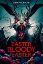 Watch Easter Bloody Easter Myflixer