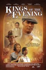 Watch Kings of the Evening Myflixer