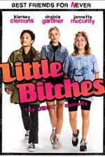 Watch Little Bitches Myflixer