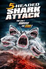 Watch 5 Headed Shark Attack Myflixer