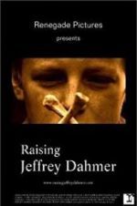 Watch Raising Jeffrey Dahmer Myflixer