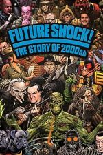 Watch Future Shock! The Story of 2000AD Myflixer