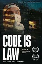 Watch Code Is Law Myflixer