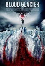 Watch Blood Glacier Myflixer