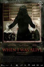 Watch When I Was Alive Myflixer
