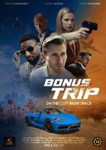 Watch Bonus Trip Myflixer
