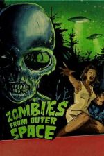 Watch Zombies from Outer Space Myflixer
