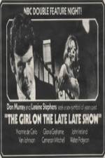 Watch The Girl on the Late, Late Show Myflixer