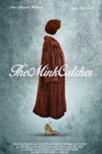 Watch The Mink Catcher Myflixer