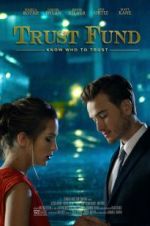 Watch Trust Fund Myflixer